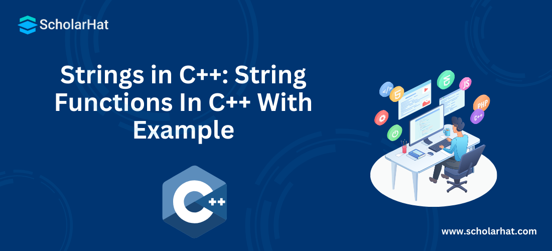 Strings in C++: String Functions In C++ With Example