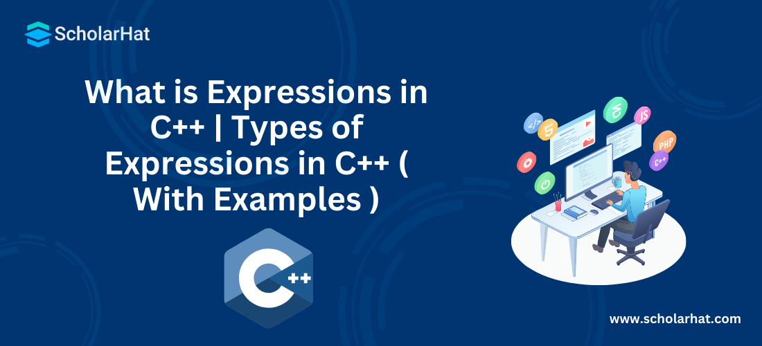 What is Expressions in C++ | Types of Expressions in C++ ( With Examples )