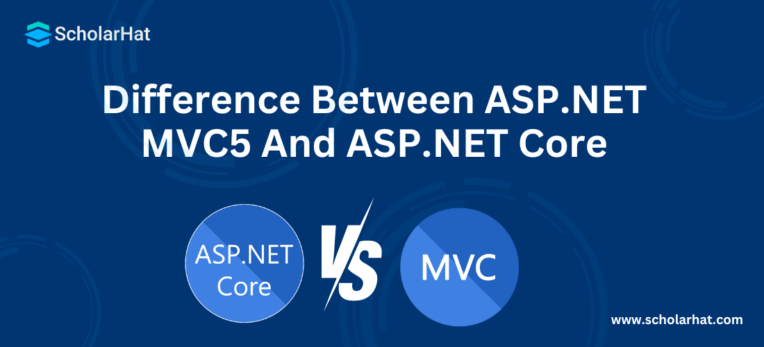 Difference Between ASP.NET MVC5 And ASP.NET Core