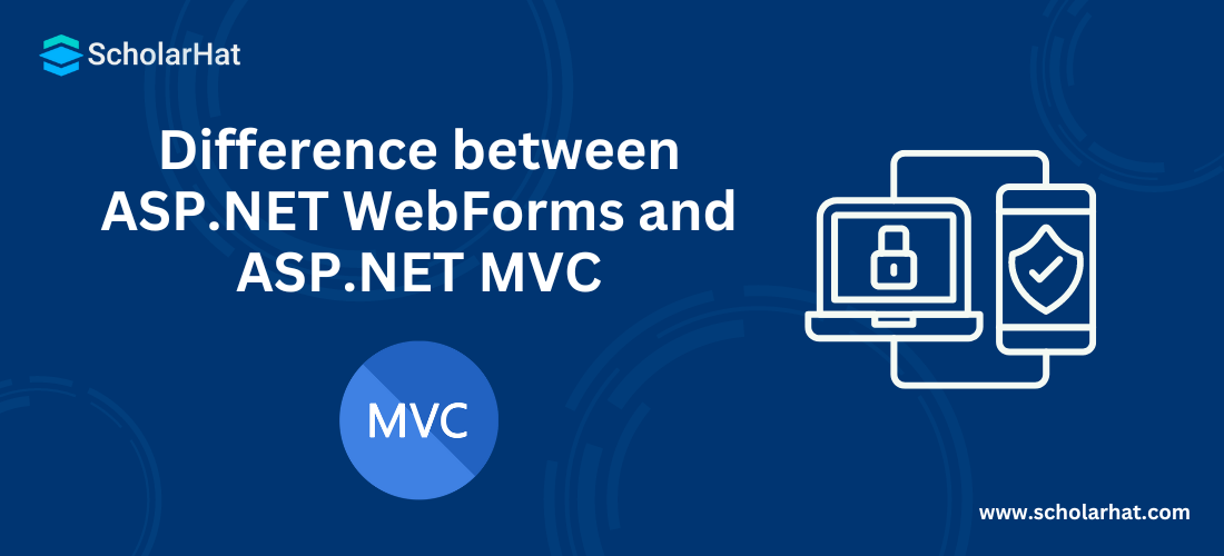 Difference between ASP.NET WebForms and ASP.NET MVC