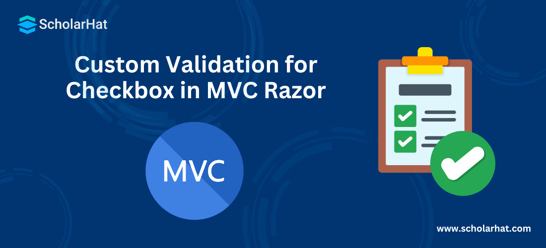 Custom Validation for Checkbox in MVC Razor