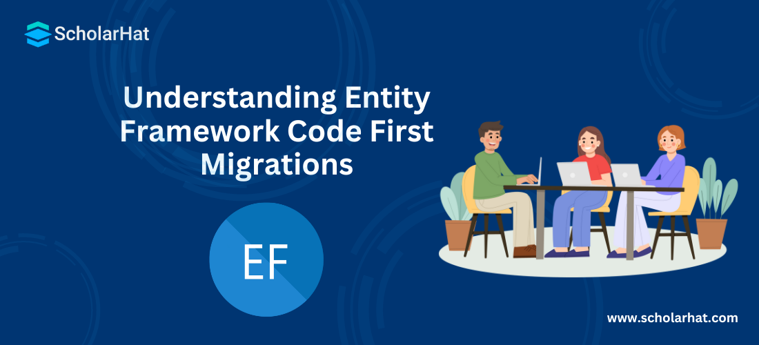 Understanding Entity Framework Code First Migrations