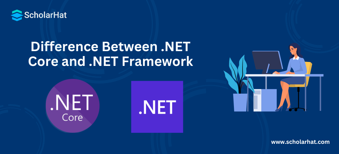 Differences Between .NET Core and .NET Framework