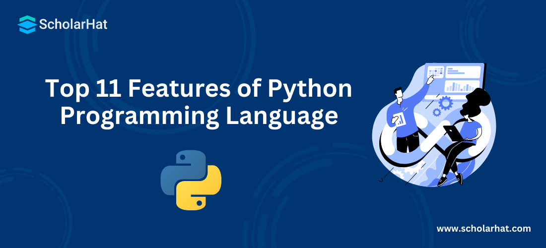 Top 11 Features of Python Programming Language