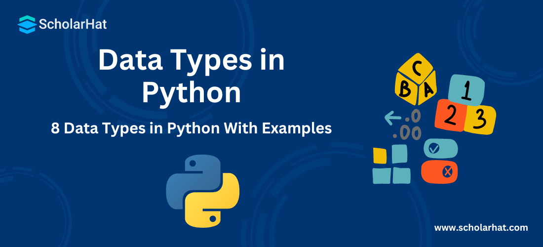 Data Types in Python - 8 Data Types in Python With Examples