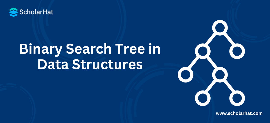 Binary Search Tree in Data Structures