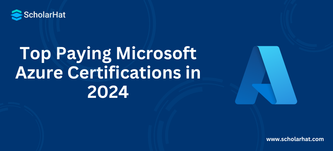 Top Paying Microsoft Azure Certifications in 2024