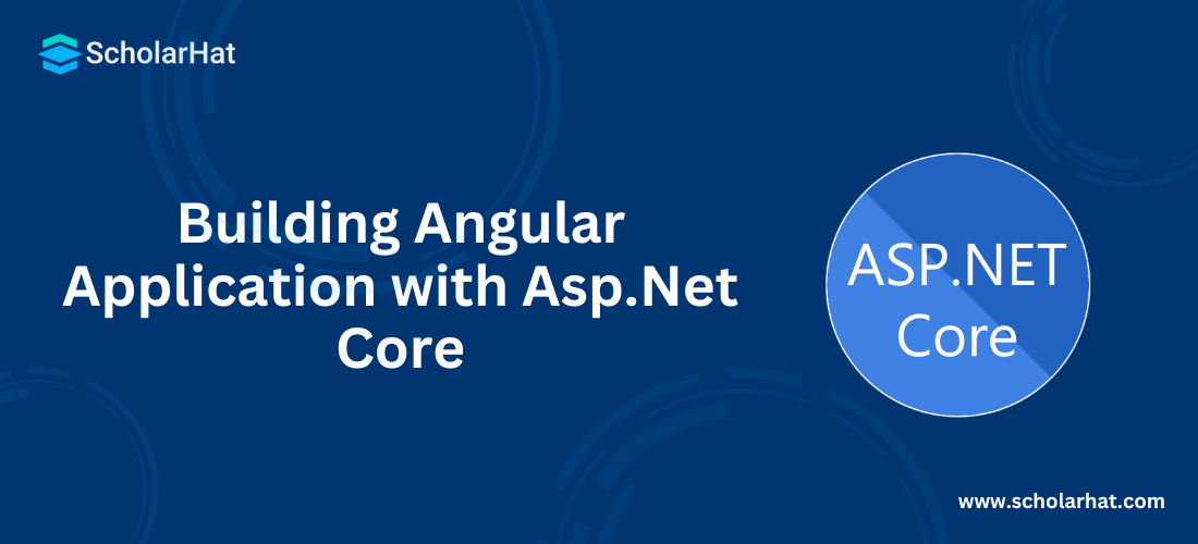 Building Angular Application with Asp.Net Core