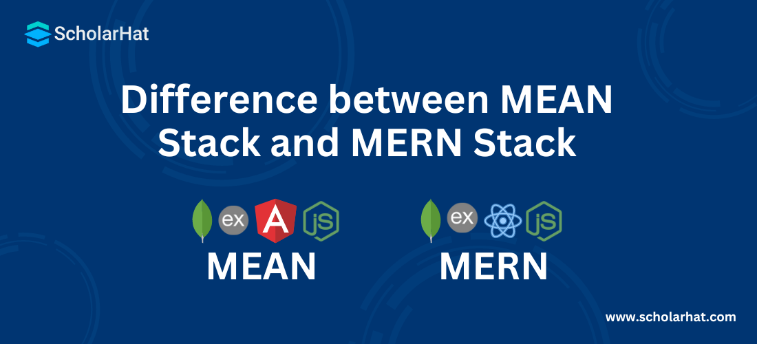  Differences Between MEAN Stack and MERN Stack