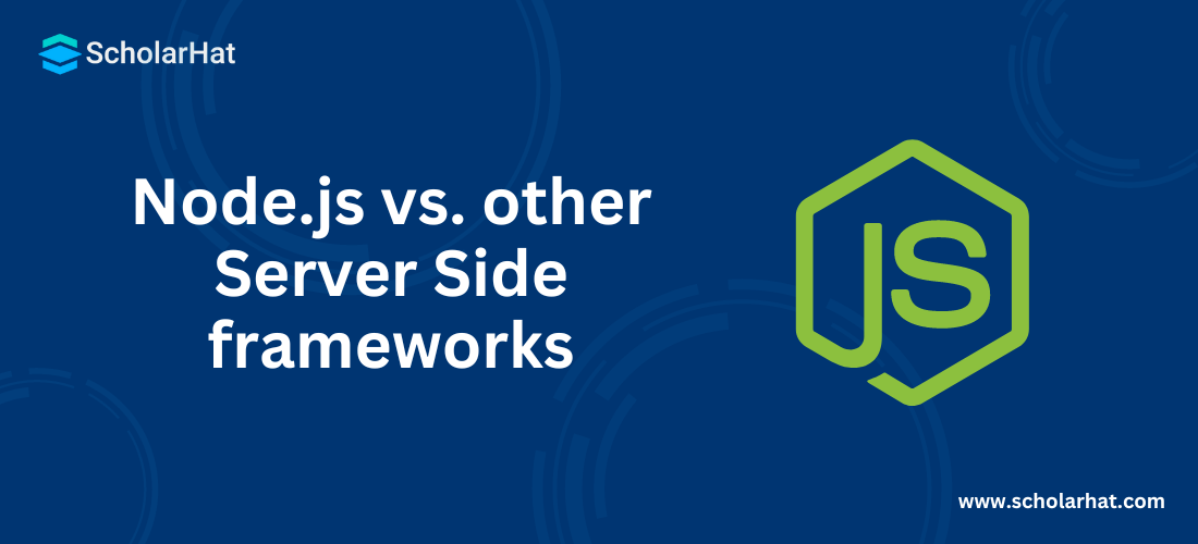 Node.js vs. other Server Side frameworks