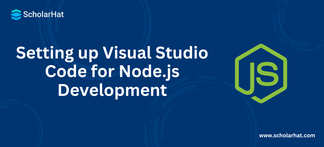 Setting up Visual Studio Code for Node.js Development