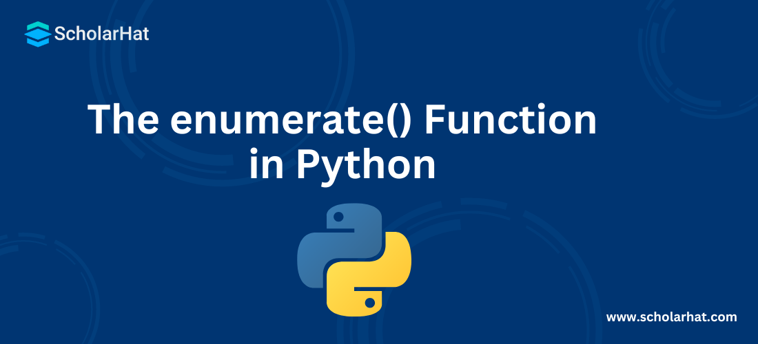 The enumerate() Function in Python