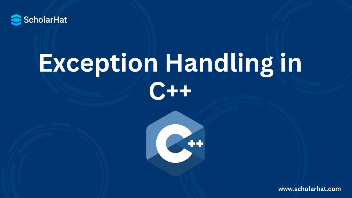Exception Handling in C++: Try, Catch and Throw Keywords