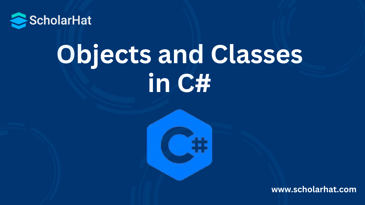 Objects and Classes in C#: Examples and Differences