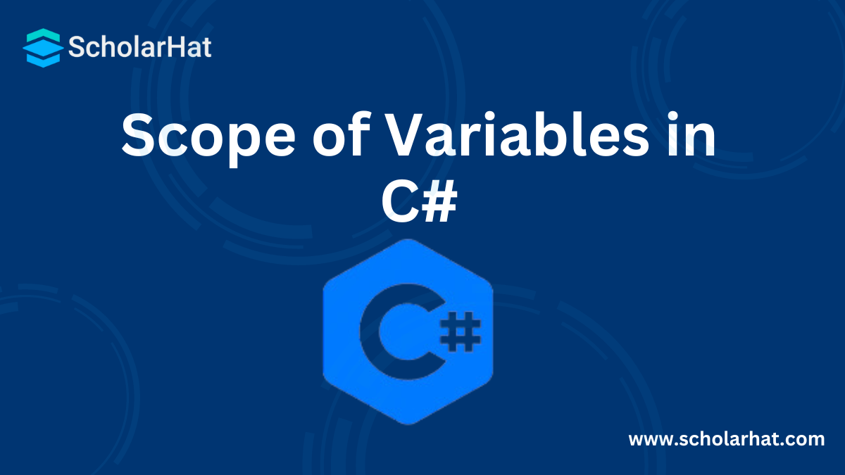 Scope of Variables in C# : Class Level, Method Level and Block Level Scope