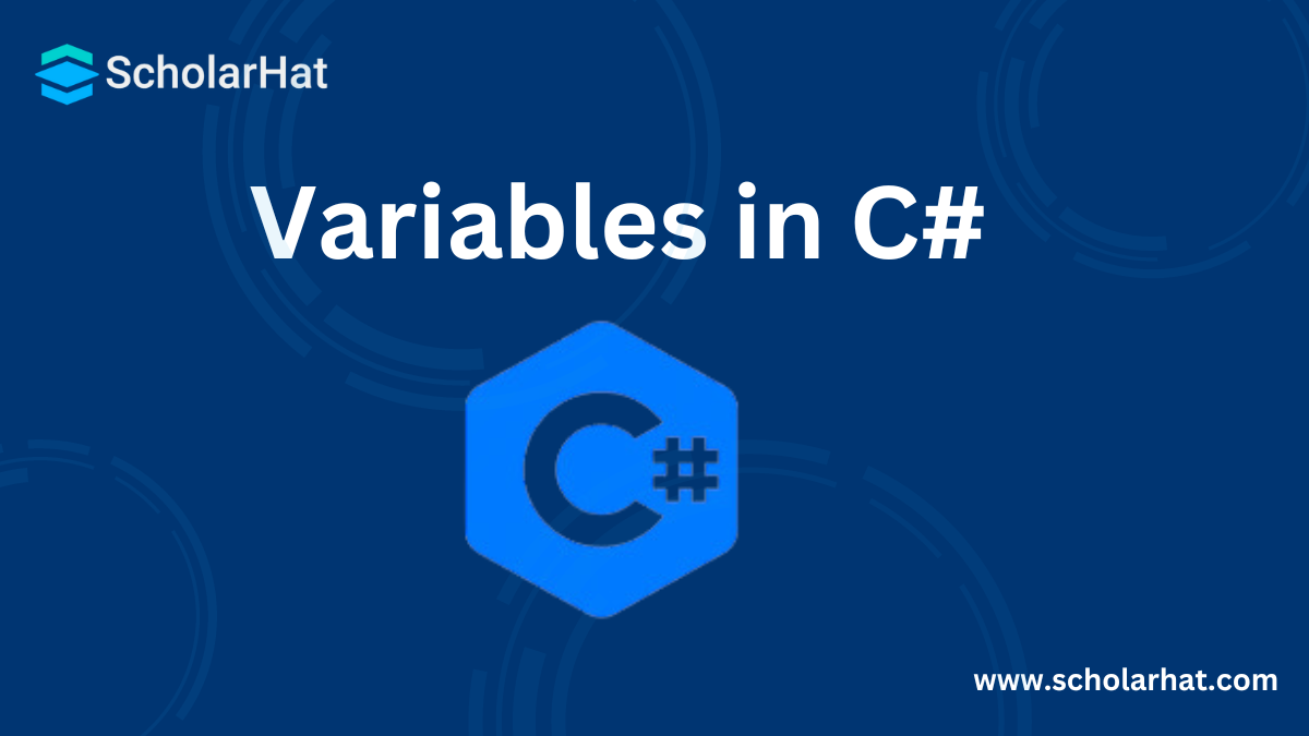 Variables in C#: Types of Variables with Examples