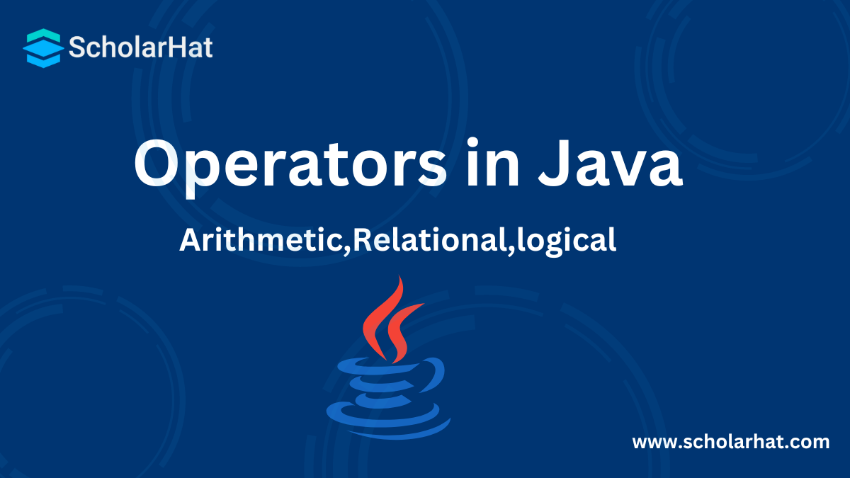 What are Operators in Java - Types of Operators in Java ( With Examples )