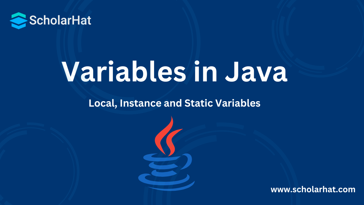 Types of variables in Java with examples: Local, Instance & Static
