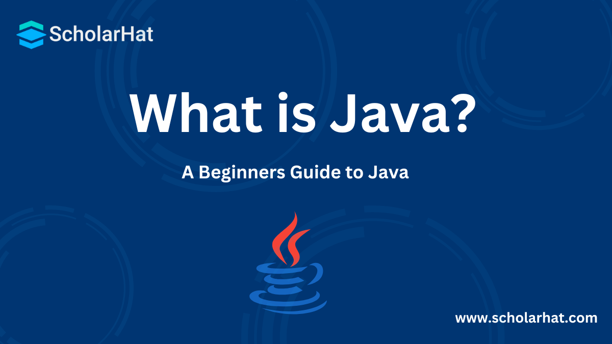 What is Java? A Beginners Guide to Java