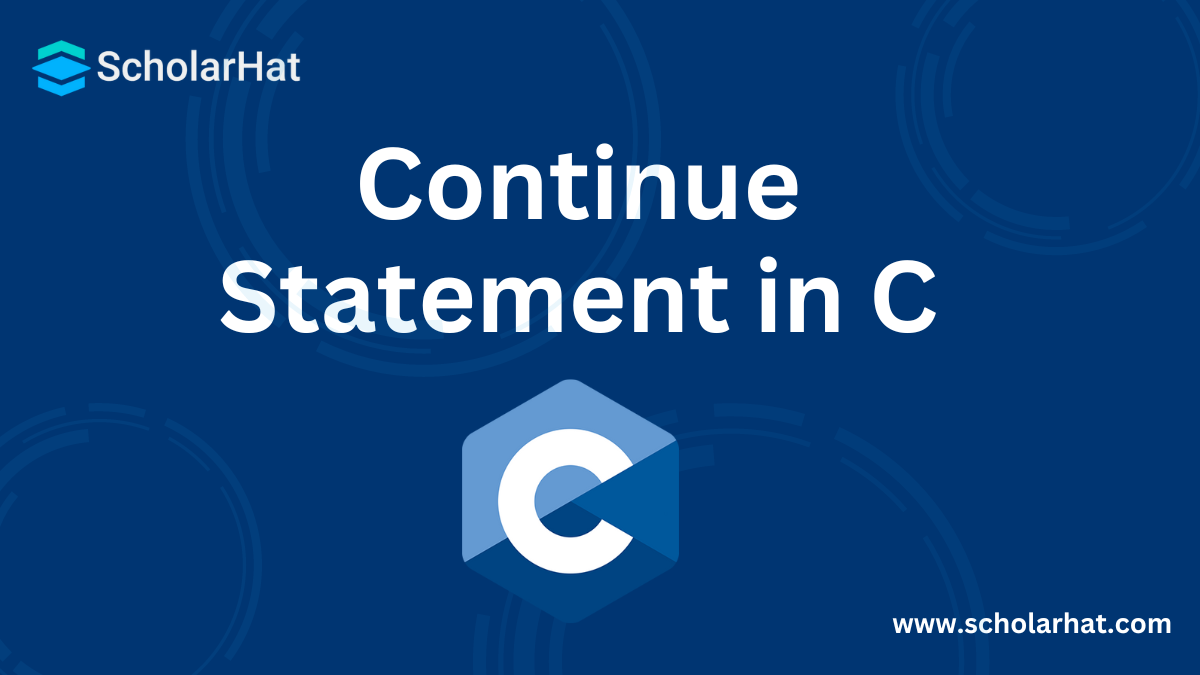 Continue Statement in C: What is Break & Continue Statement in C with Example