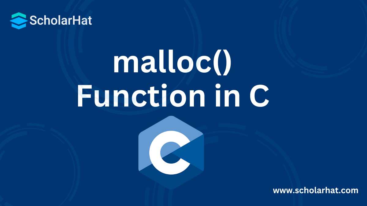 How to Dynamically Allocate Memory using malloc() in C?