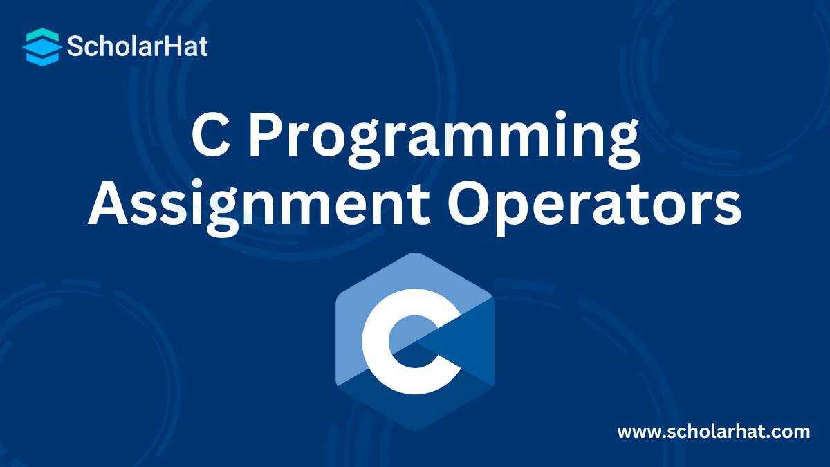 C Programming Assignment Operators