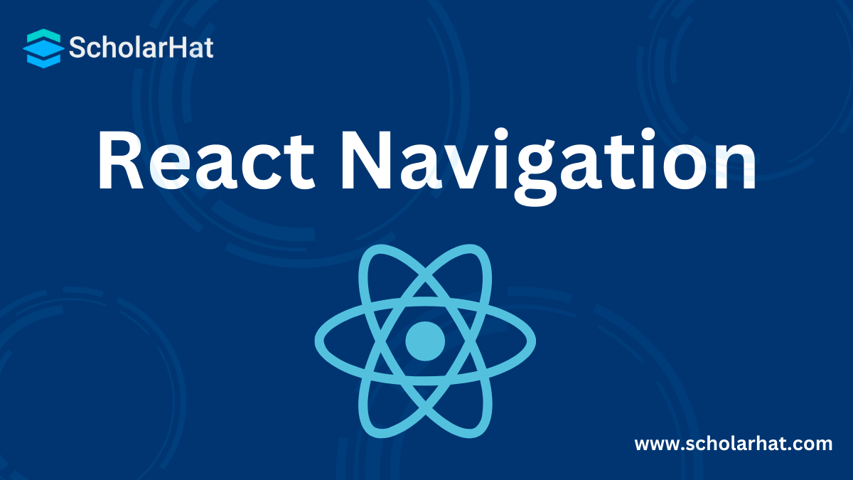 React Navigation: A Guide For Begginers