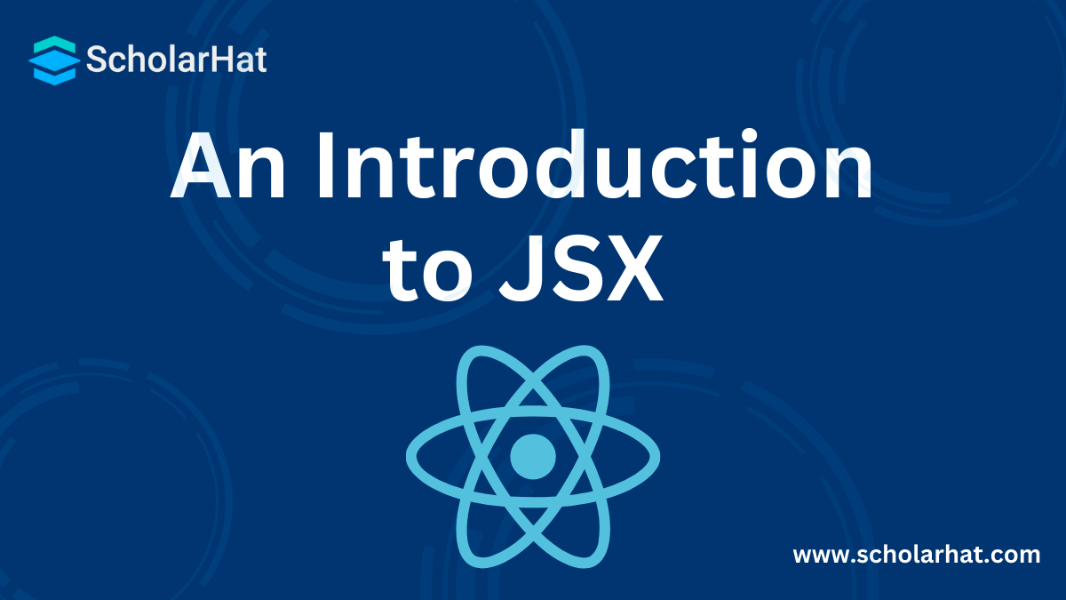 An Introduction to JSX - React JSX