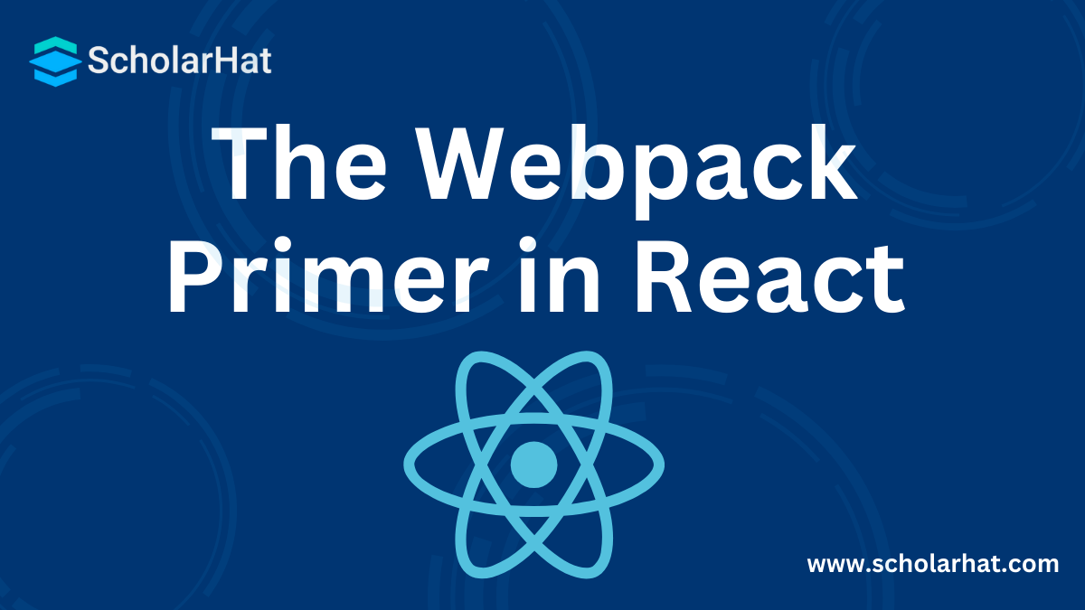 The Webpack Primer in React