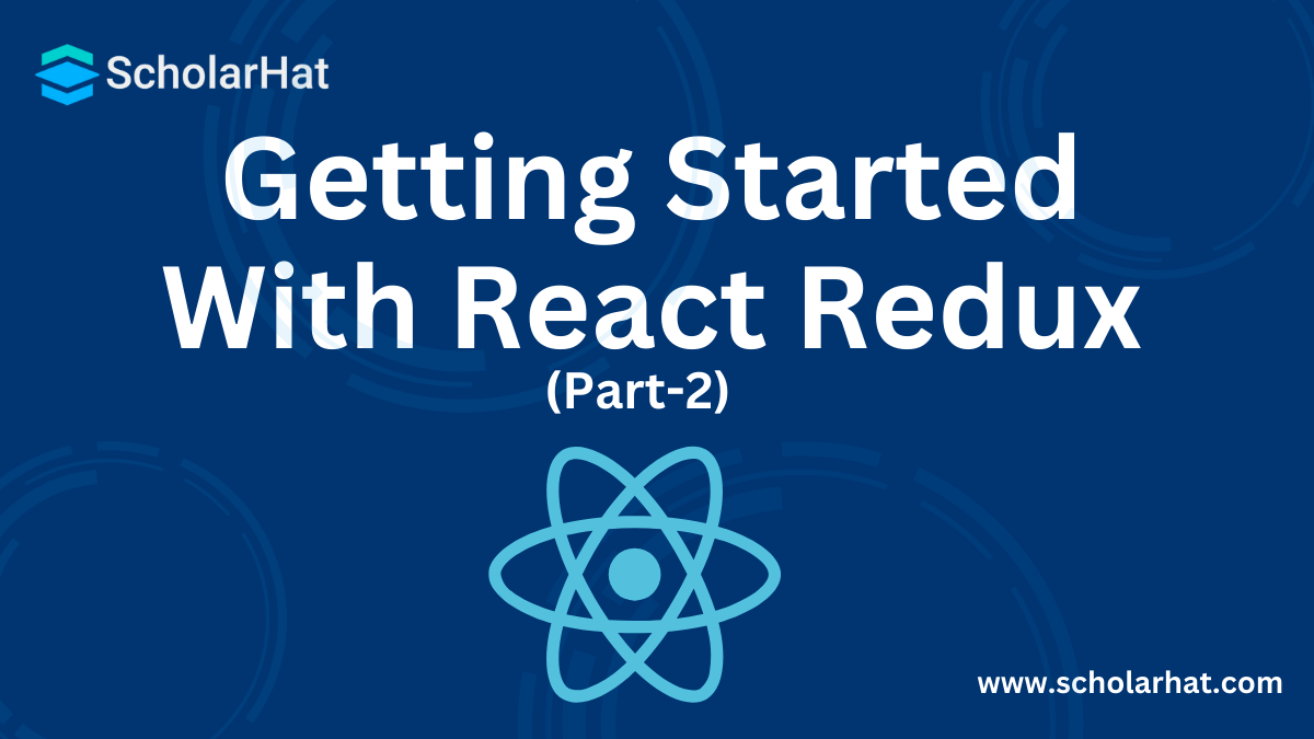 Getting Started With React Redux : Part2