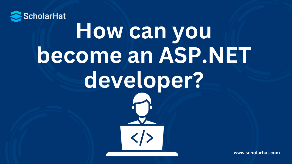 How can you become an ASP.NET developer