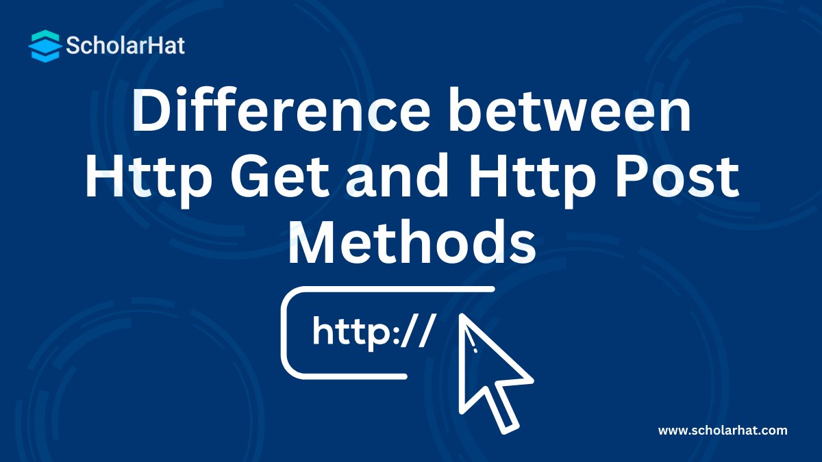 Difference between Http Get and Http Post Methods