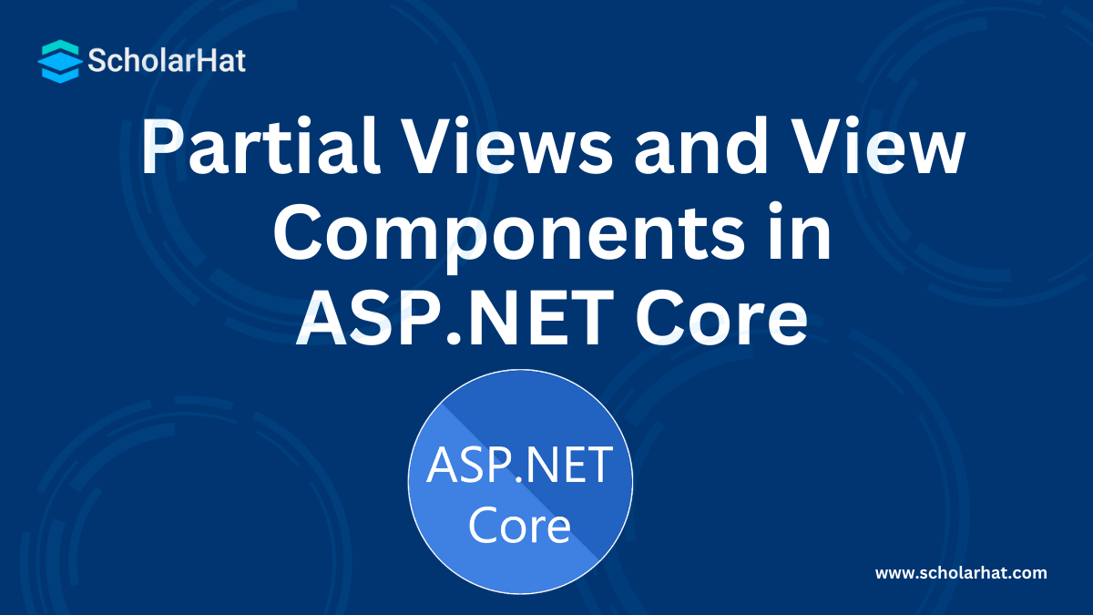 Partial Views and View Components in ASP.NET Core