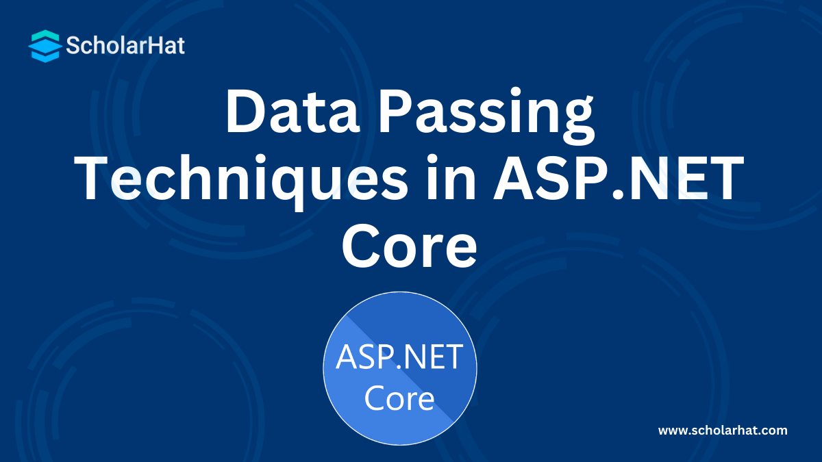 Data Passing Techniques in ASP.NET Core