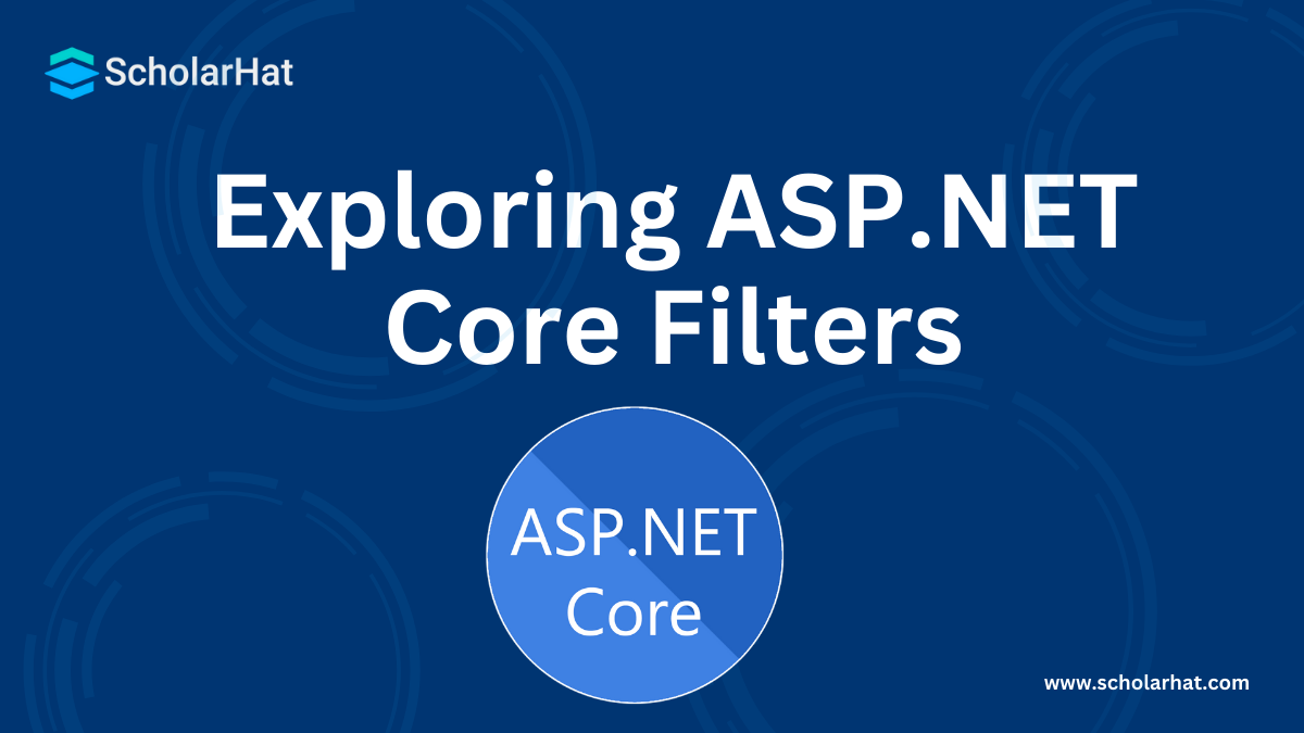Exploring ASP.NET Core Filters