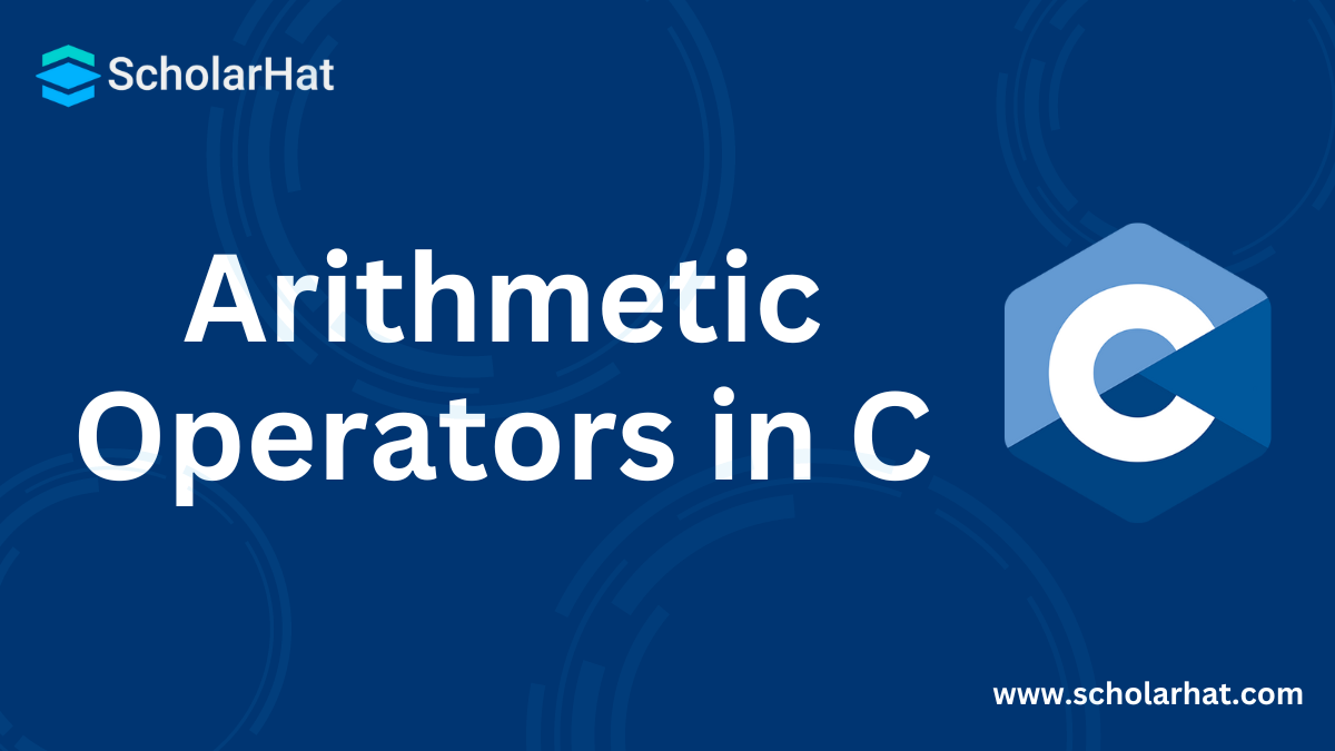 Arithmetic Operators in C Programming