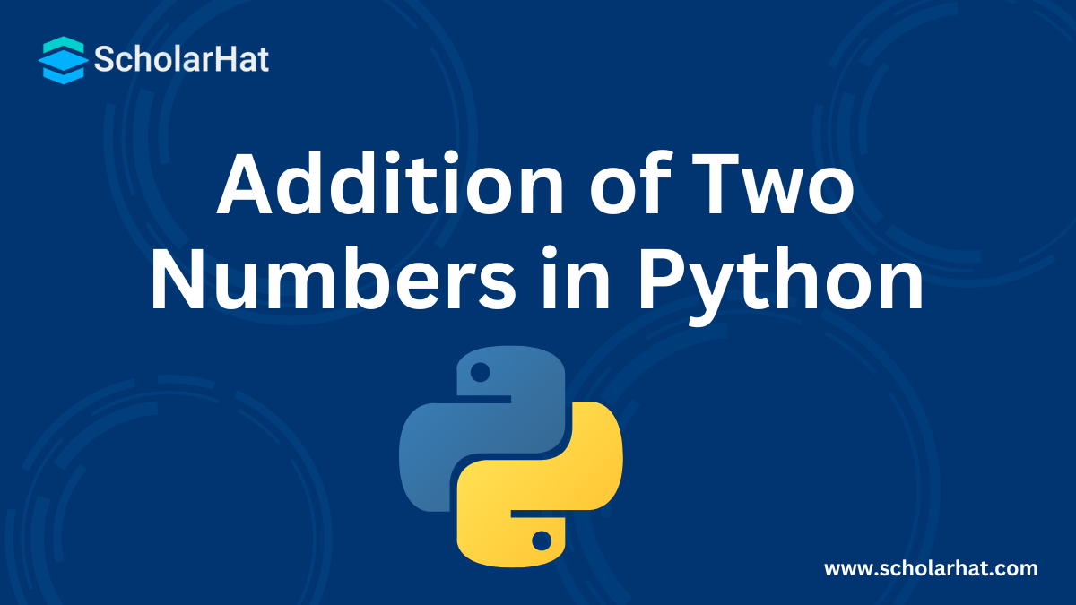 Addition of Two Numbers in Python