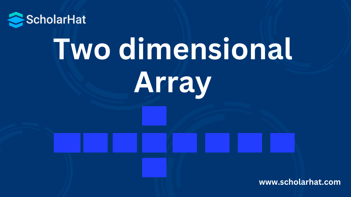Two dimensional Array In Data Structure