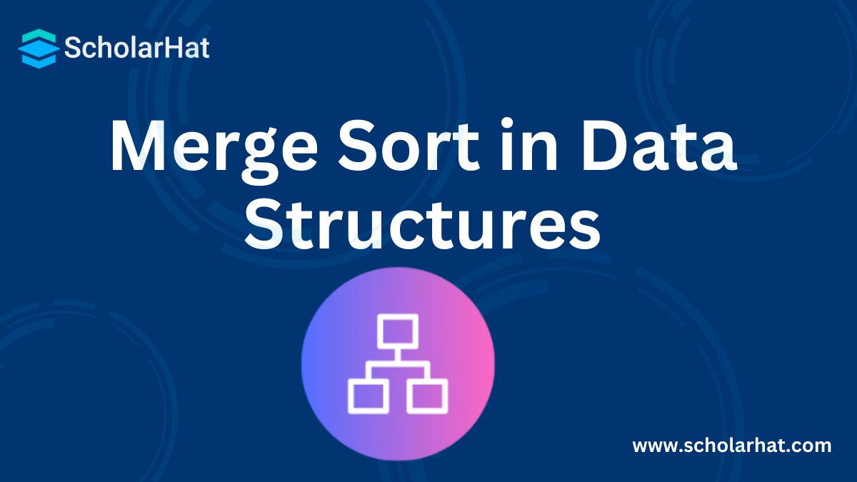 Merge Sort in Data Structures and Algorithms: With Implementation in C++/Java/Python