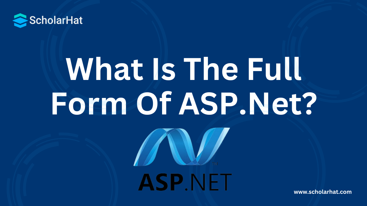 What Is The Full Form Of ASP.Net?