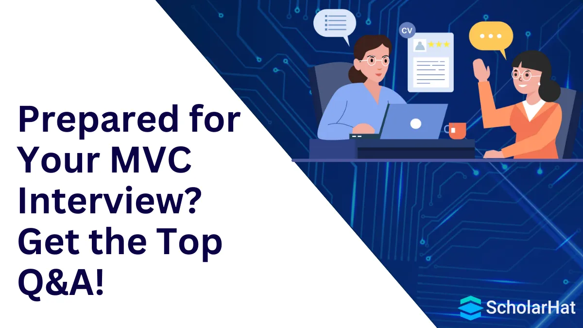 Top 50 MVC Interview Questions and Answers