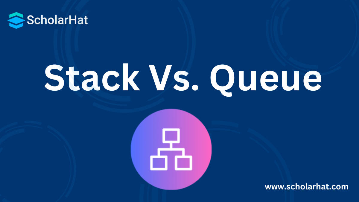 Differences Between Stack and Queue Data Structures
