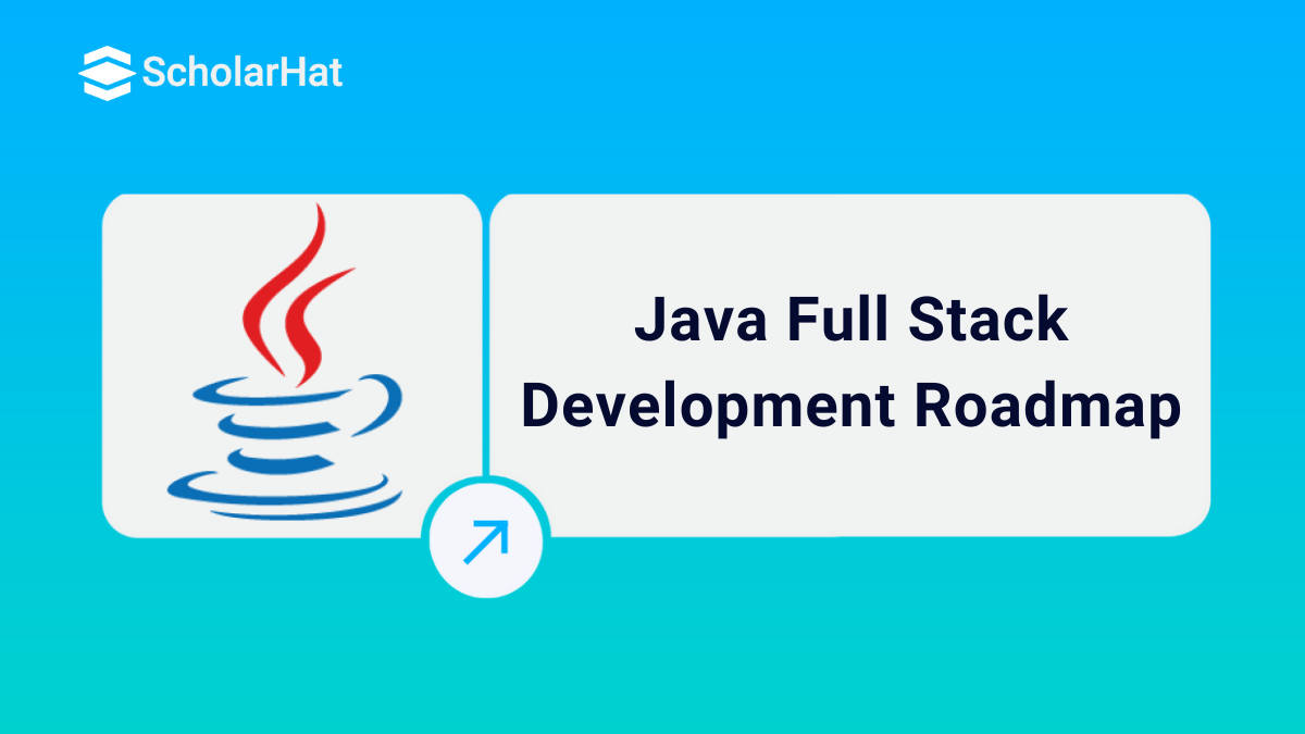 Java Full Stack Developer Roadmap for Beginners (Updated 2024)