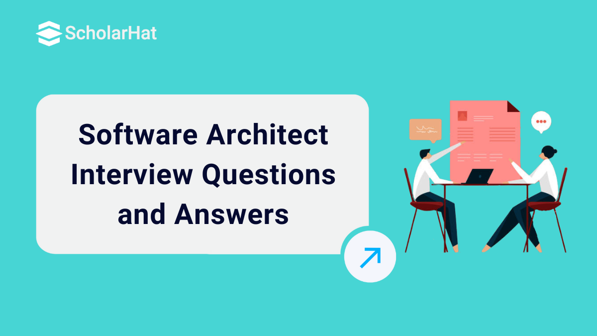 Most Frequently Asked Software Architect Interview Questions and Answers