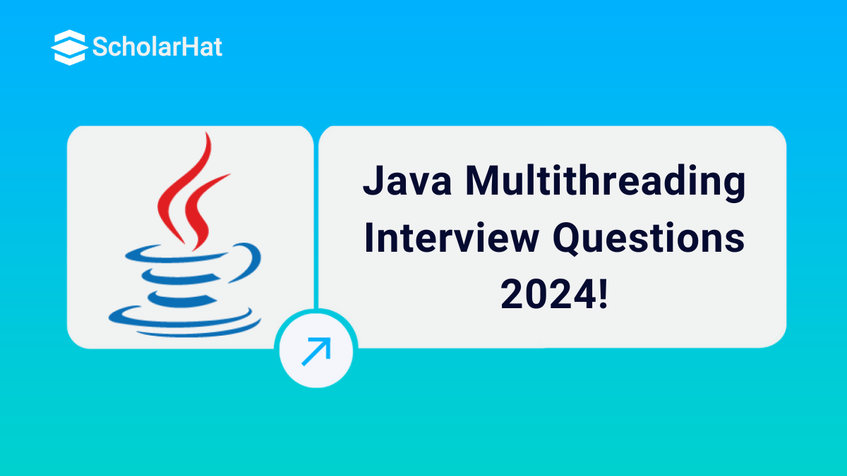 Java Multithreading Interview Questions and Answers 2024