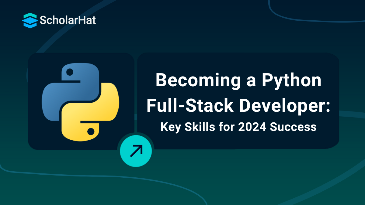 Essential Python Full-Stack Developer Skills You Need to Master in 2025