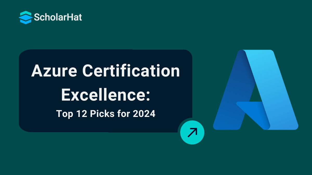 Top 13 Azure Certifications For 2024