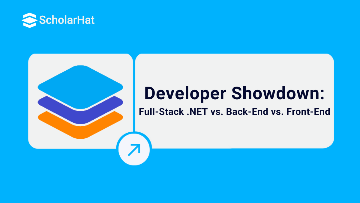 Full-Stack .NET Developer Vs. Back-End Developer Vs. Front-End Developer