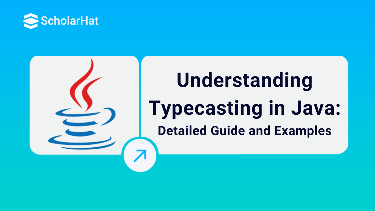 Typecasting in Java: A Detailed Explanation with Example