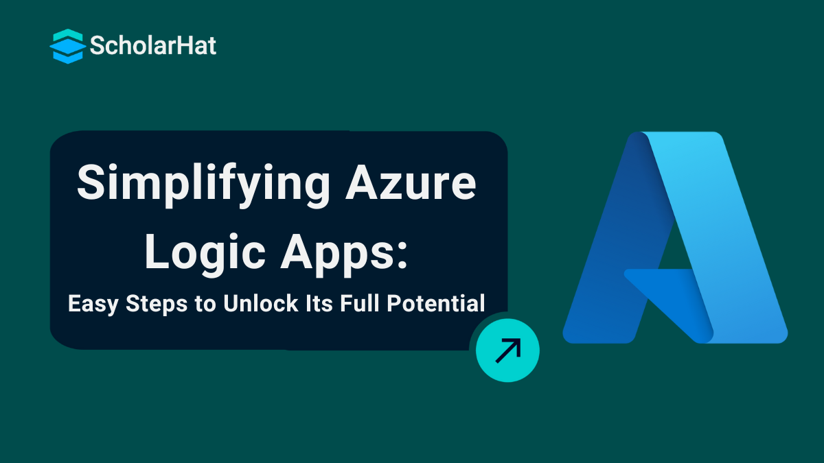 Unlocking the Full Potential of Azure Logic Apps In Easy Way